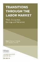 Transitions through the Labor Market: Work, Occupation, Earnings and Retirement - cover