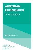 Austrian Economics: The Next Generation
