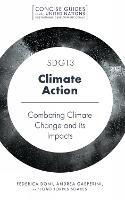 SDG13 - Climate Action: Combatting Climate Change and its Impacts - Federica Doni,Andrea Gasperini,Joao Torres Soares - cover