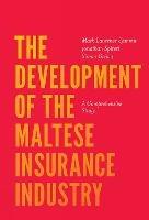 The Development of the Maltese Insurance Industry: A Comprehensive Study