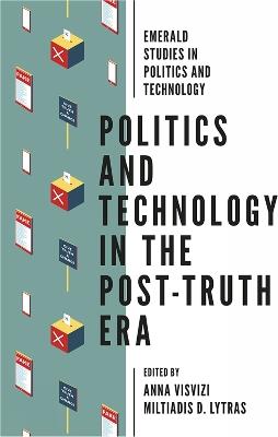 Politics and Technology in the Post-Truth Era - cover