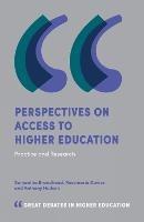 Perspectives on Access to Higher Education: Practice and Research - Sam Broadhead,Rosemarie Davies,Anthony Hudson - cover