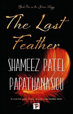 The Last Feather - Shameez Patel Papathanasiou - cover