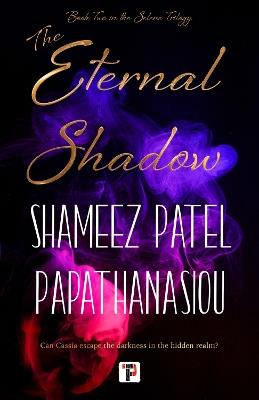The Eternal Shadow - Shameez Patel Papathanasiou - cover