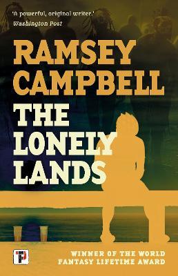 The Lonely Lands - Ramsey Campbell - cover