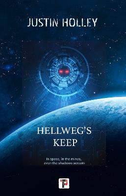 Hellweg's Keep - Justin Holley - cover