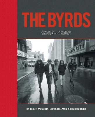 The Byrds: 1964-1967 Super Deluxe Edition: Signed Edition - Roger McGuinn,David Crosby,Chris Hillman - cover