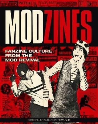 Modzines - Eddie Piller,Steve Rowland - cover