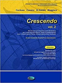 Crescendo. Per le Scuole superiori. Vol. 2 - Anna Maria Corduas,Aldo Cusano,Tina Di Natale - copertina