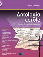  Antologia corale. per coro a tre voci (SAB) e pianoforte