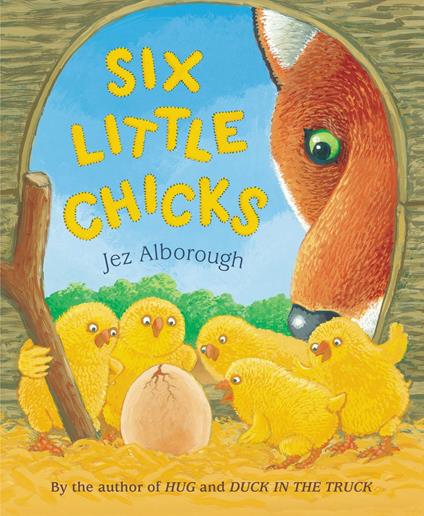 Six Little Chicks - Jez Alborough,Sue Buswell - ebook