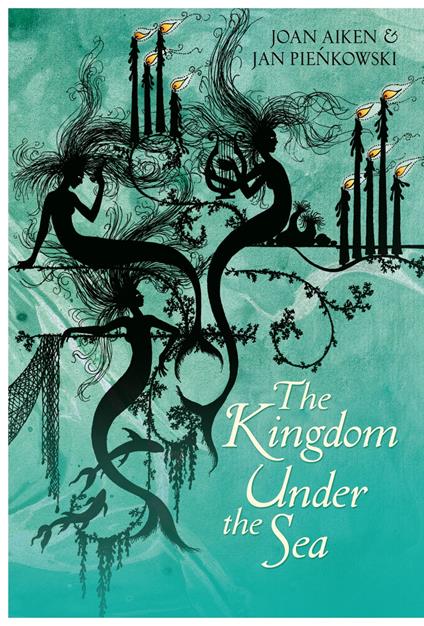 The Kingdom Under the Sea - Joan Aiken,Jan Pienkowski - ebook
