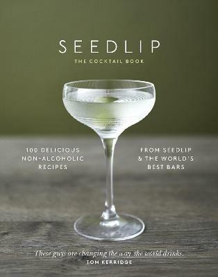 The Seedlip Cocktail Book - Ben Branson - cover