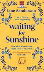 Waiting for Sunshine: The emotional and thought-provoking new novel from the bestselling author of Mix Tape