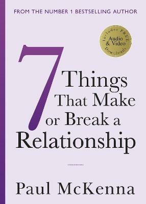 Seven Things That Make or Break a Relationship - Paul McKenna - cover