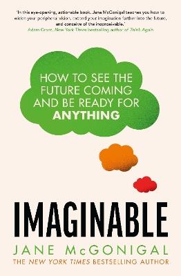 Imaginable: How to see the future coming and be ready for anything - Jane McGonigal - cover