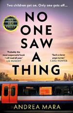 No One Saw a Thing: The twisty and unputdownable new crime thriller for 2023 from the bestselling author of All Her Fault