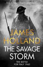 The Savage Storm: The Battle for Italy 1943