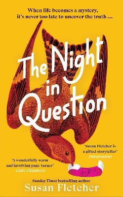 The Night in Question: Discover the rich, dazzling life of 2024’s most lovable protagonist - Susan Fletcher - cover