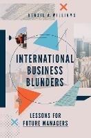 International Business Blunders: Lessons for Future Managers - Densil A. Williams - cover
