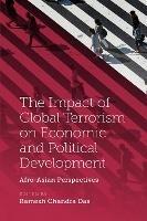 The Impact of Global Terrorism on Economic and Political Development: Afro-Asian Perspectives - cover