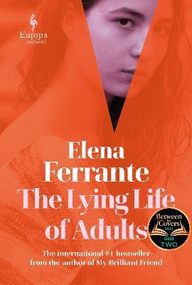 The lying life of adults - Elena Ferrante - copertina