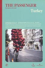 Turkey. The passenger. For explorers of the world. Ediz. a colori