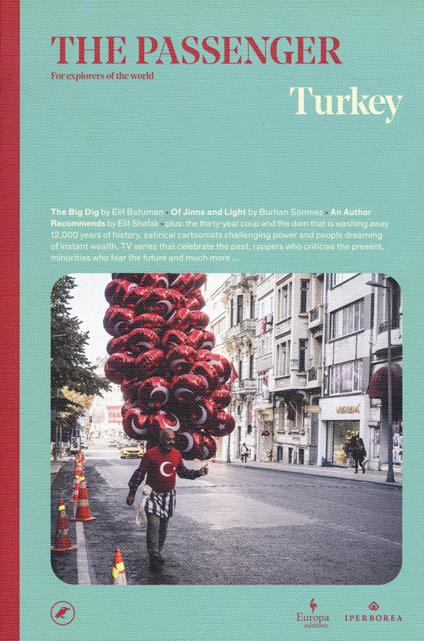 Turkey. The passenger. For explorers of the world. Ediz. a colori - copertina