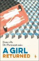 A Girl Returned - Donatella Pietrantonio - cover