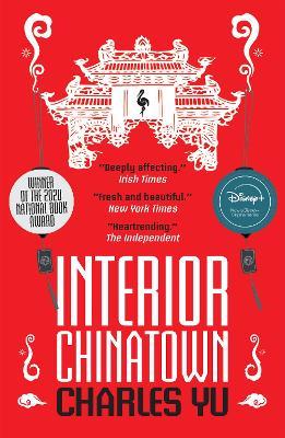 Interior Chinatown NOW A MAJOR TV SERIES - Charles Yu - cover