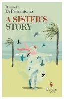 A Sister's Story: Natalie Portman's book club pick (July 2022) - Donatella Pietrantonio - cover