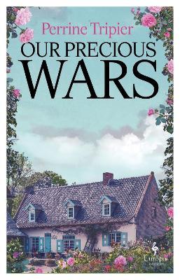 Our Precious Wars - Perrine Tripier - cover