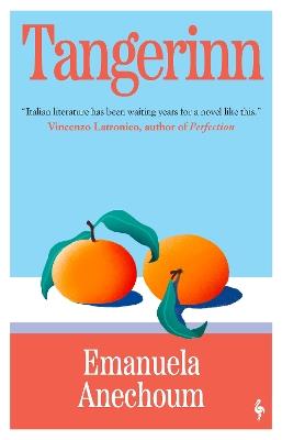 Tangerinn: A Novel - Emanuela Anechoum - cover