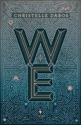 We - Christelle Dabos - cover