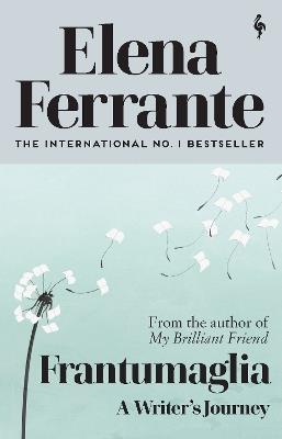 Frantumaglia: A Writer’s Journey - Elena Ferrante - cover