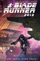 Blade Runner 2019: Volume 3: Home Again, Home Again - Michael Green,Mike Johnson - cover