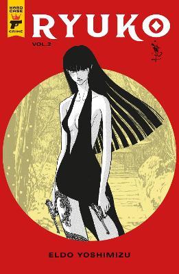 Ryuko Volume 2 - Eldo Yoshimizu - cover