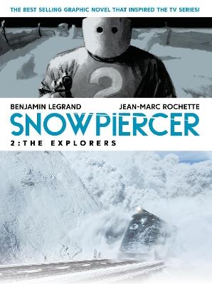 Snowpiercer 2: The Explorers - Benjamin Legrand - cover