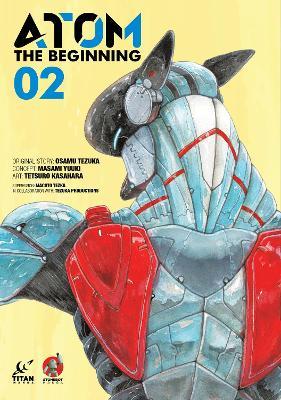 ATOM: The Beginning Vol. 2 - Masami Yuuki,Osamu Tezuka,Tetsuro Kasahara - cover