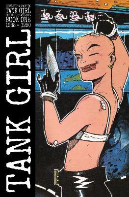 Tank Girl: Color Classics Book 1 1988-1990 - Jamie Hewlett,Alan Martin - cover