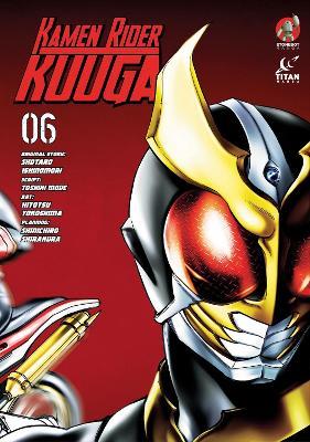 Kamen Rider Kuuga Vol. 6 - Shotaro Ishinomori,Hitotsu Yokoshima - cover