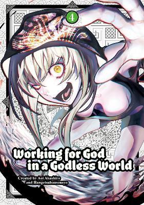 Working for God in a Godless World Vol. 4 - Aoi Akashiro,Sonsho Hangetsuban - cover