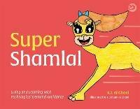 Super Shamlal - Living and Learning with Pathological Demand Avoidance - Kay Al-Ghani - cover