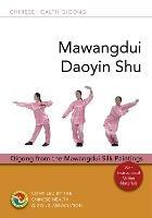Mawangdui Daoyin Shu: Qigong from the Mawangdui Silk Paintings - Chinese Health Qigong Association - cover