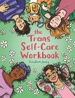 The Trans Self-Care Workbook: A Coloring Book and Journal for Trans and Non-Binary People - Theo Lorenz - cover