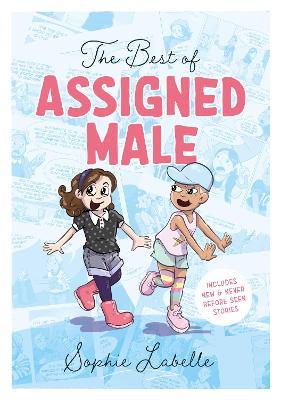 The Best of Assigned Male - Sophie Labelle - cover