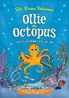 Ollie the Octopus Loss and Bereavement Activity Book: A Therapeutic Story with Activities for Children Aged 5-10
