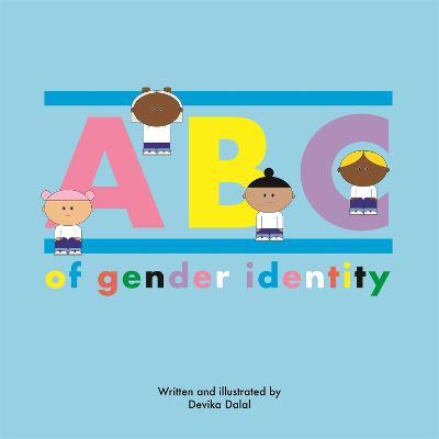 ABC of Gender Identity - Devika Dalal - cover
