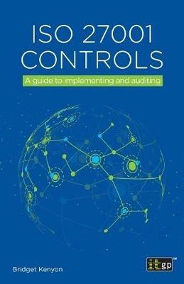ISO 27001 Controls - A Guide to Implementing and Auditing - cover