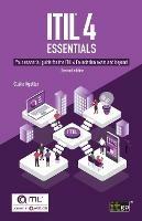 ITIL(R) 4 Essentials: Your essential guide for the ITIL 4 Foundation exam and beyond - Claire Agutter - cover